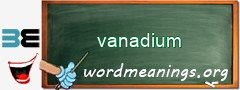 WordMeaning blackboard for vanadium